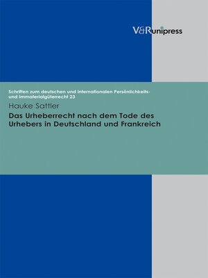 cover image of Das Urheberrecht nach dem Tode des Urhebers in Deutschland und Frankreich